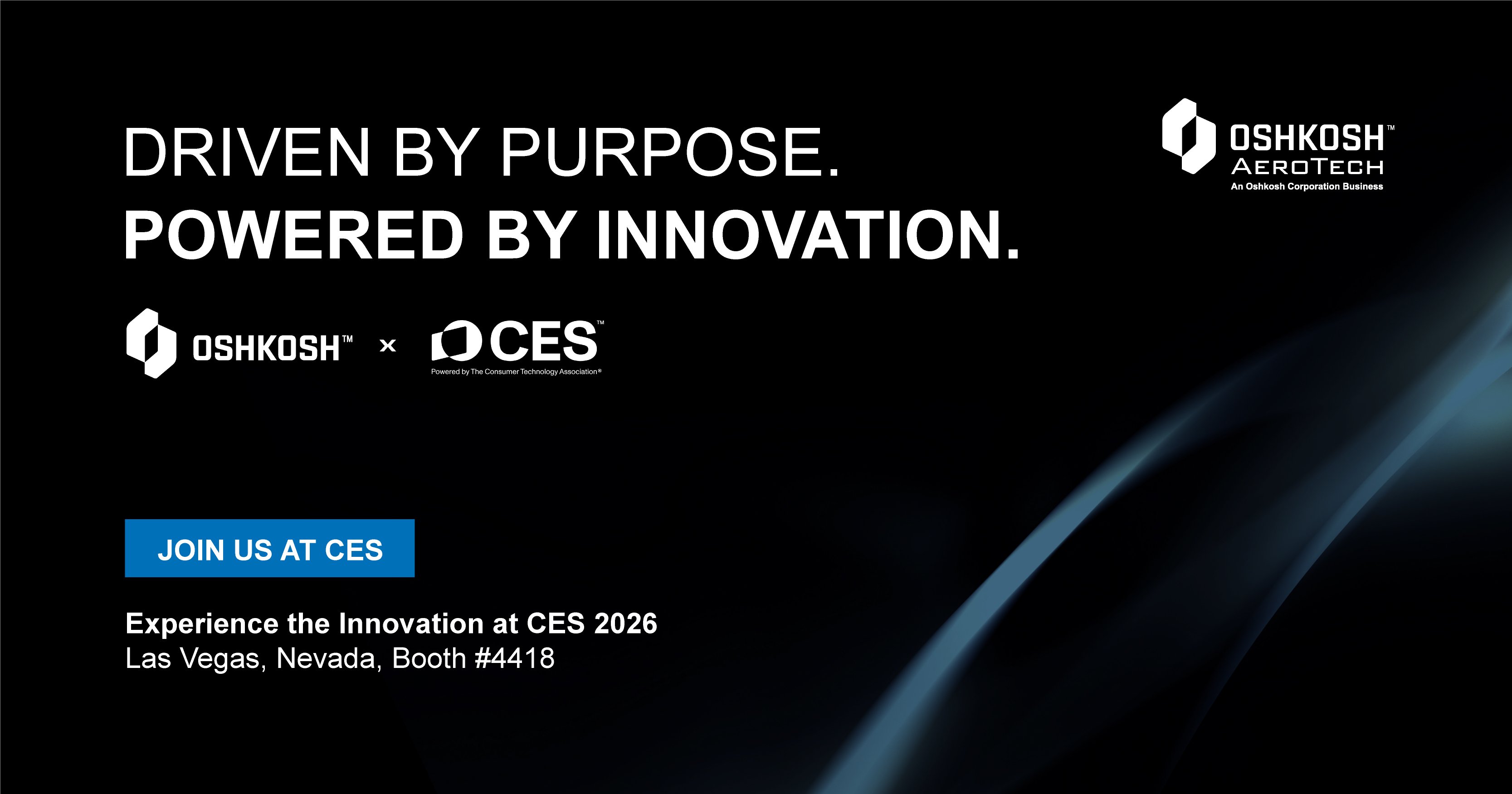 Visit Oshkosh AeroTech during CES 2026 at Booth #4418